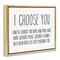Stupell Industries I Choose You Romantic Love Quote Casual Typography Floating Frame Design By Lettered and Lined